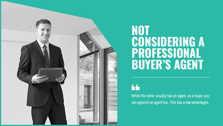 not considering a professional buyer’s agent