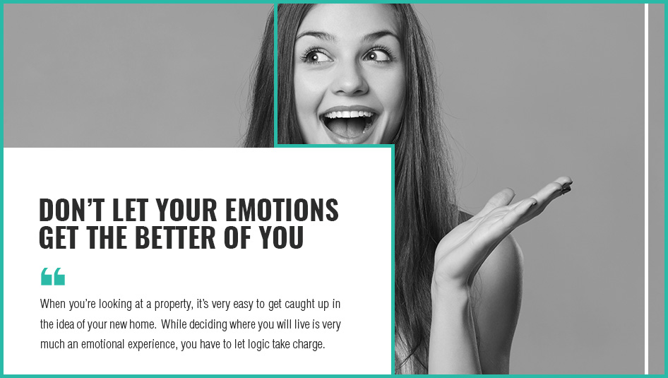 don’t let your emotions get the better of you